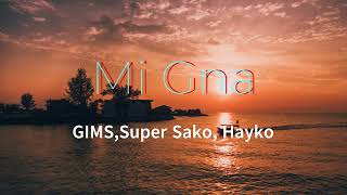 Gims,Super Sako, Hayko -Mi Gna