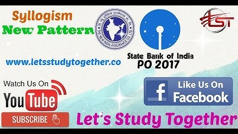 Syllogism Based on New Pattern in SBI PO 2017 (Eliminate Trick)