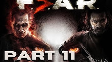 FEAR 3: Walkthrough - Part 11 [Interval 07: Port] (Gameplay & No Commentary) [Xbox 360/PS3/PC]
