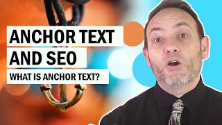 What is Anchor Text How Does it Influence SEO