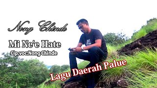 Mi Ne'e Hate [[ Lagu Pesta Daerah Palue Terbaru [[ Nong Chinde 2023