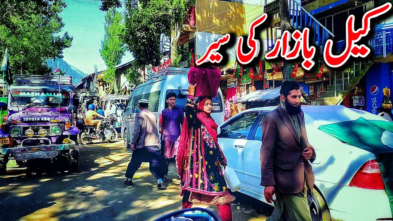 Kel Market Azad Kashmir Pakistan, Breakfast in Kel Today Weather of Kel Sector, Beautiful Kel Valley