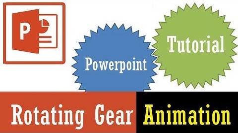 Rotating Gear Animation in Powerpoint - Powerpoint Animation Tutorial