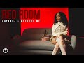 Ayanna  without me  majorstage live red room session