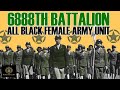 Black Excellist:  6888th Battalion - Black Women Soldiers Serving in WWII