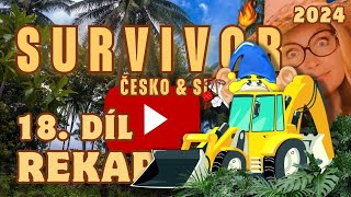 SURVIVOR CS | 18.DÍL | REKAP | 2024 | #survivorcs #survivor2024 #survivorczsk