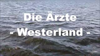 Die Ärzte - Westerland (Lyrics, Text)