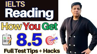 IELTS Reading: How You Get 8.5 Actually - Asad Yaqub (B13-T2)