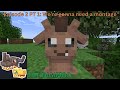 THE DIGIMOD - Episode 2 PT 1 - "We're gonna need a montage"