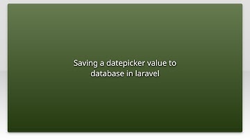 Saving a datepicker value to database in laravel
