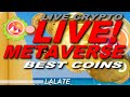 TOP METAVERSE CRYPTO COINS OF 2022!! BEST METAVERSE COINS TO INVEST IN &  GET RICH!! LIVE STREAM 🚀