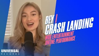 Bey   Crash Landing mor Entertainment Online Performance