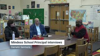 Mindess School Principal interviews