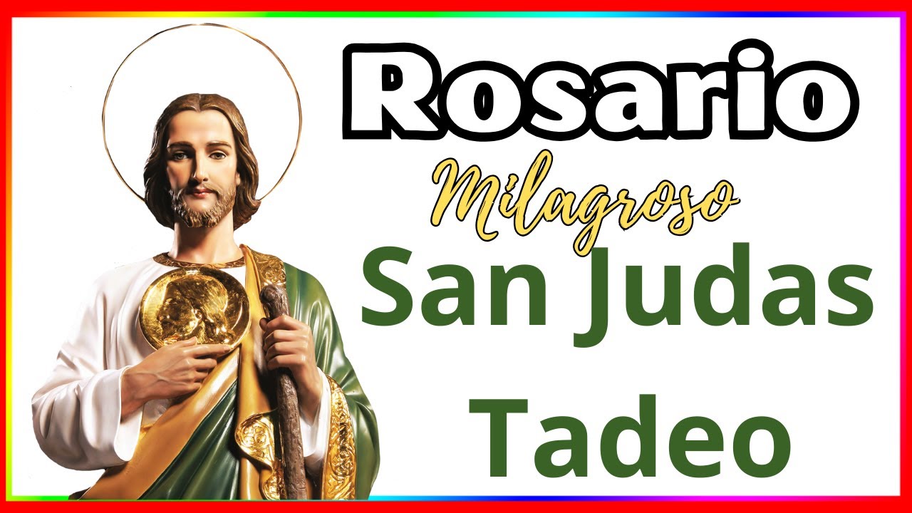 Rosario a San Judas Tadeo 🙏 Oraciones a San Judas Tadeo 🙏 Oraciones Poderosas