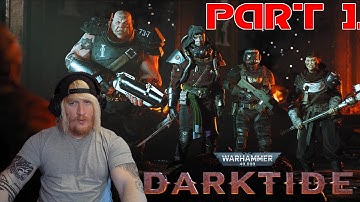DARKTIDE Part 1: Character Creation & Prologue