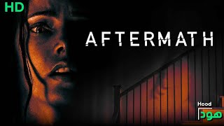 فيلم  AFTERMATH  | رعب | دراما |  غموض | مترجم كامل