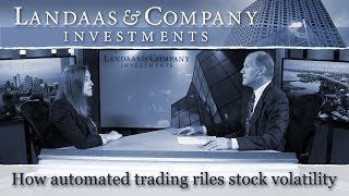 How automated trading riles stock volatility