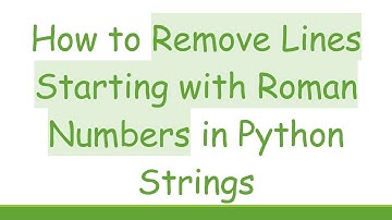 How to Remove Lines Starting with Roman Numbers in Python Strings