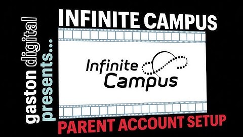 Infinite Campus - Creating a Campus Parent account