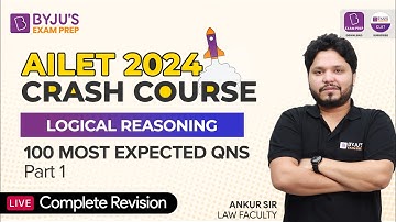 100 Most Expected Logical Reasoning Questions | Revision Class | AILET Crash Course