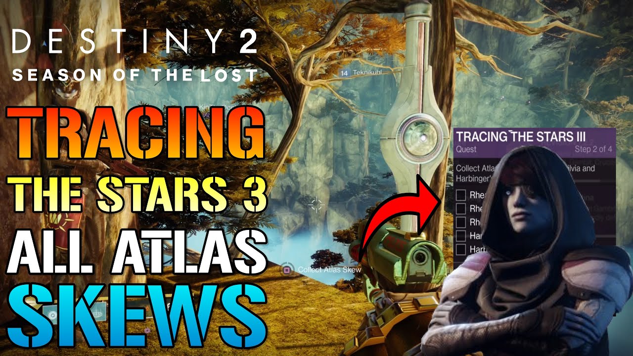 Destiny 2: Tracing The Stars 3 Quest Guide | All Atlas Skews (Season Of The Lost)