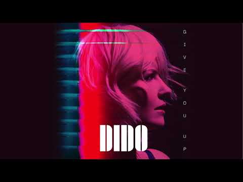 Dido - Give You Up (Official Audio)