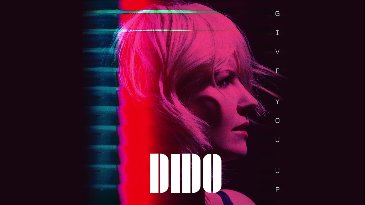 Dido - Give You Up (Official Audio)
