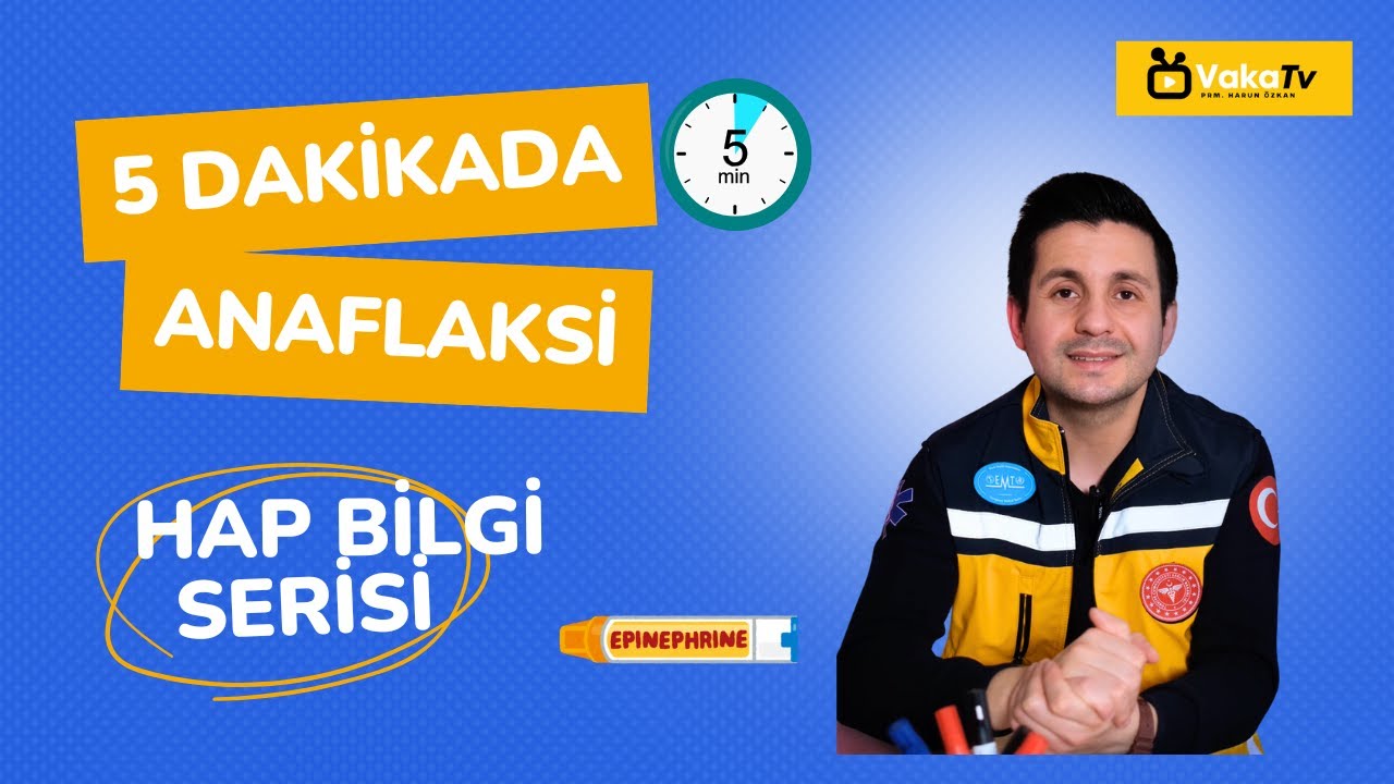 5 Dakikada Hap Bilgi: Anaflaksi