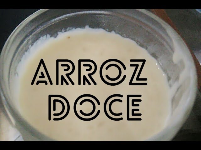 ARROZ DOCE (DELICIOSO!)
