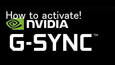 How to turn G-sync on and check if its really on!