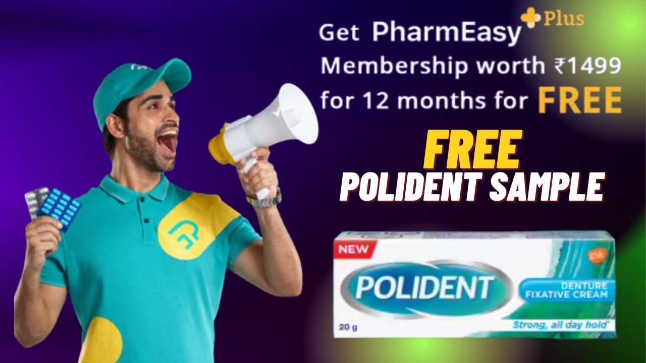 2 Loot Offer : Free Polident Sample + Free Pharmeasy 1 Year Plus ...