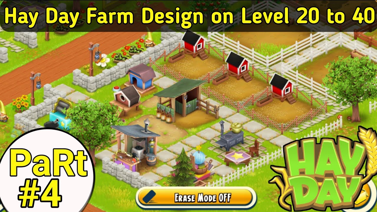 Hay Day Farm Design On Level 20 To 40 Part 4 : Farm Decoration : Temct  Gaming - Youtube