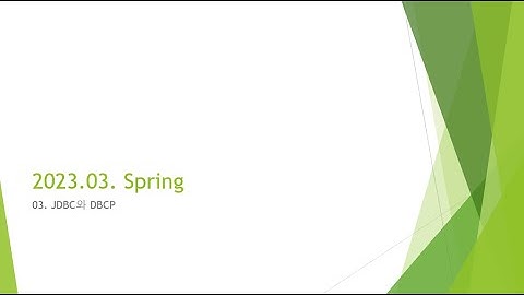 Webjjang Spring ver.2023.03 03-01 오라클 JDBC 연결과 테스트(웹짱과 함께하는 스프링)