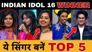Indian Idol 16 Popularity Ranking Indian Idol Top 5 Finalist Indian Idol 16 Winner 2026