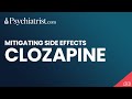 Clozapine: Mitigating Side Effects