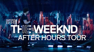 The Weeknd After Hours Til Dawn Tour Behind The Scenes