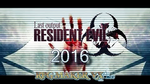 L.O. Resident Evil | Trailer RPG Maker vx Ace