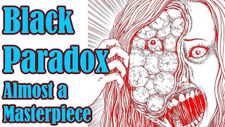 Junji Ito's Black Paradox is Almost a Masterpiece