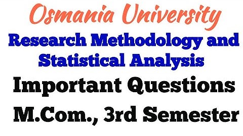 Research Methodology and Statistical Analysis | Important Questions | M.Com., 3rd Semester | PG