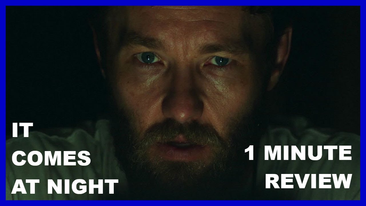 It Comes At Night | ORWAV Reviews