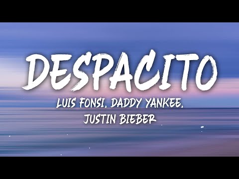 Justin Bieber – Despacito ft. Luis Fonsi & Daddy Yankee (Letra/Lyrics)