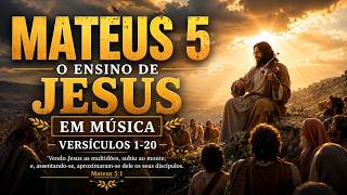 Mateus 5 completo cantado — fiel às escrituras sagradas