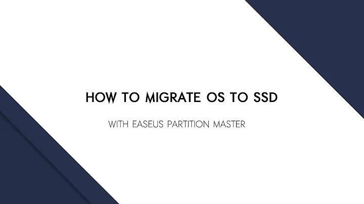 Migrate OS to SSD (with EaseUS Partition Master)