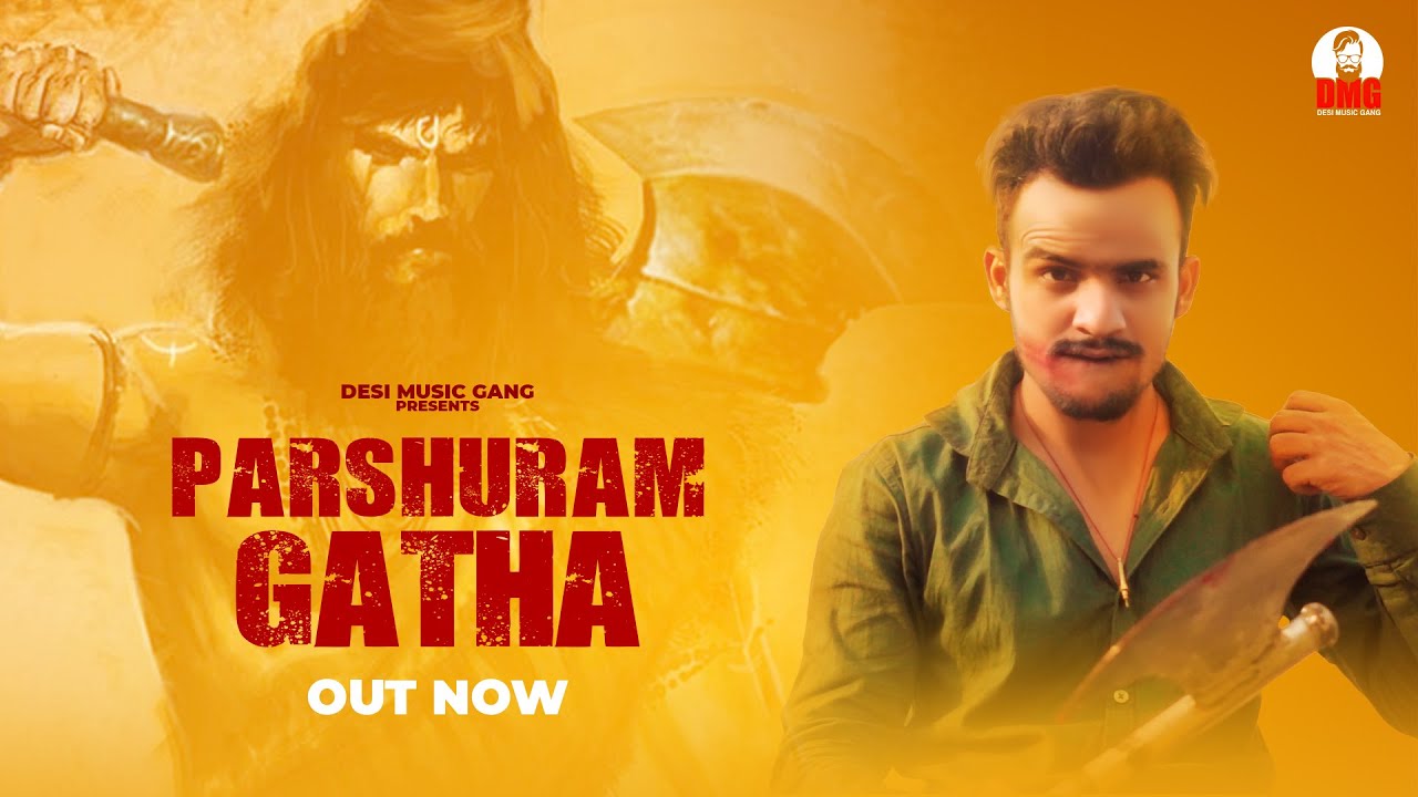 Parshuram Gatha Full Song Abhishek Chudiyala Mr Dutt New 