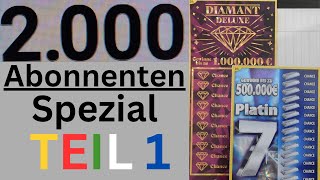 2000 Abonnenten Spezial Teil 1 - Diamant Deluxe und Platin 7 Rubbellos