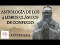 Antología de los 4 libros clásicos de Confucio | Confucio | Audio Libro completo en español