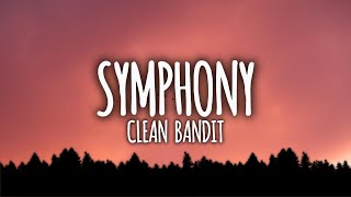 Clean Bandit - Symphony (Lyrics) feat. Zara Larsson