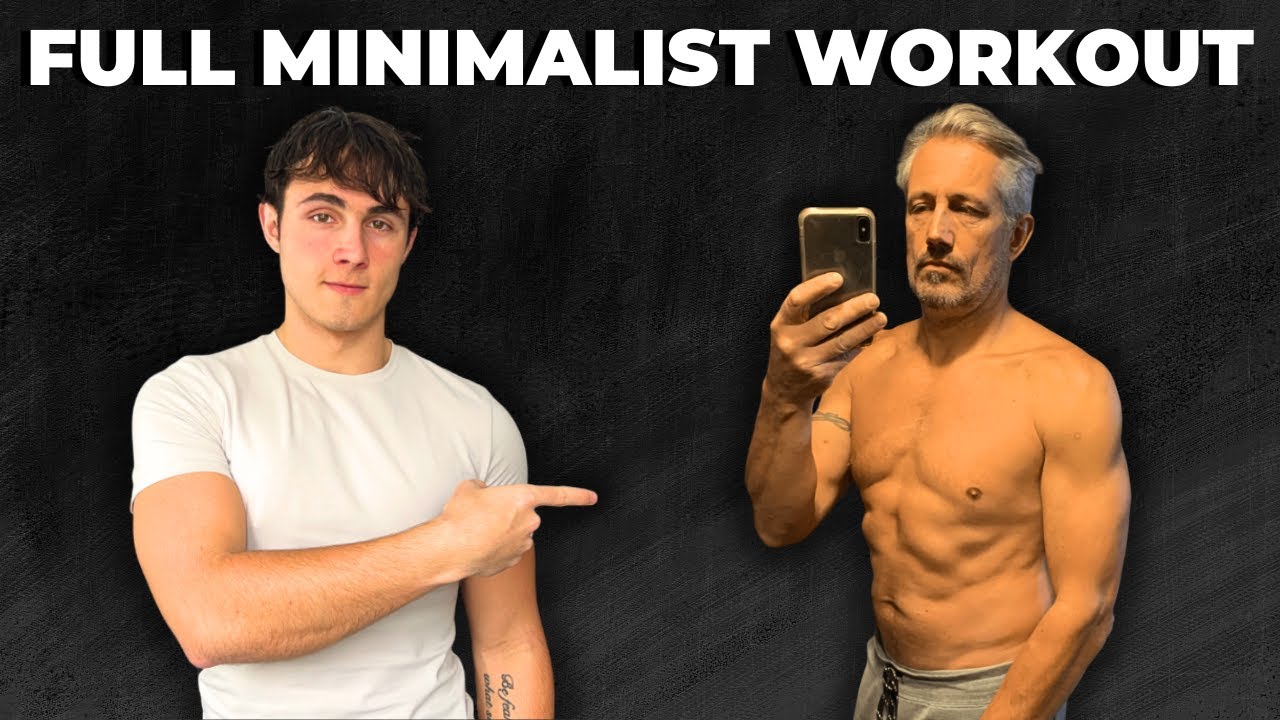 Full Minimalist Workout For Busy Men Over 40 | 2 Workouts a Week - YouTube