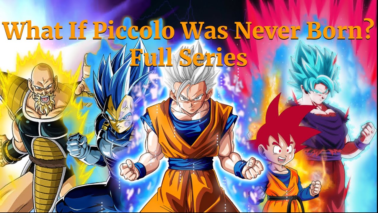 What If Piccolo Was Never Born? Full Series