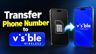 How to Transfer Phone Number to Visible Wireless | Port Number to Visible & Keep Your Number (Guide) screenshot 2
